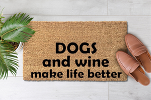 Dogs & Wine Make Life Better (1)