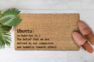 Ubuntu: The belief that we are defined by our compassion and humanity towards others (1)