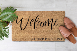 Welcome ... To Our Perfect Chaos (1)